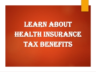 Learn About Health Insurance Tax Benefits