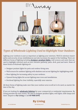 Types of Wholesale Lighting Used to Highlight Your Outdoors