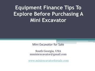 Equipment Finance Tips To Explore Before Purchasing A Mini Excavator