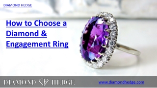 How to Choose a Diamond & Engagement Ring