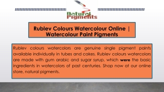 Rublev Colours Watercolor Online | Watercolor Paint Pigments