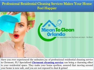 Professional Residential Cleaning Services Makes Your Home Feel Happier