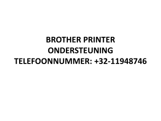 BROTHER PRINTER ONDERSTEUNING TELEFOONNUMMER:  32-11948746