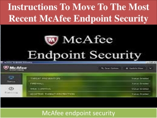 Instructions to Move to the Most recent McAfee Endpoint Security