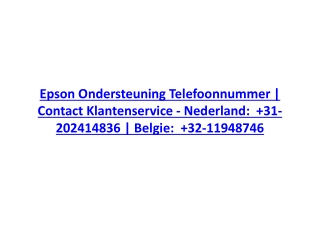 Epson Ondersteuning Telefoonnummer | Contact Klantenservice - Nederland:   31-202414836 | Belgie:   32-11948746