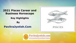 2021 Pisces Career and Business Horoscope