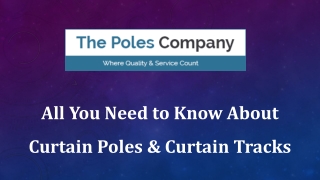 All You Need to Know About Curtain Poles & Curtain Tracks