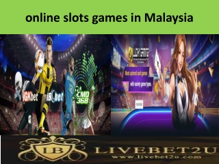 Online Slot Games in Malaysia