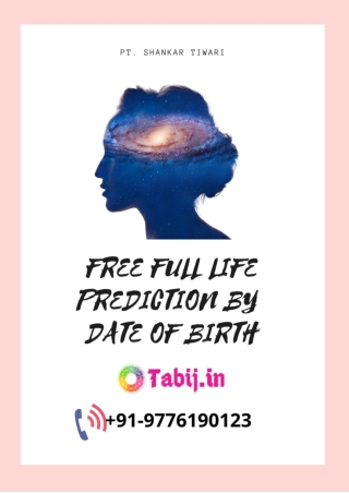 Accurate Life Prediction by date of birth free: Exact Future Prediction call  91-9776190123