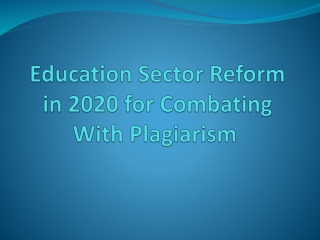 Plagiarism Update in the Education Sector in 2020