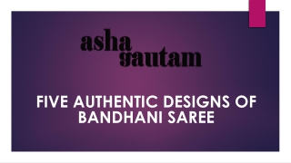 Five Authentic Designs of Bandhani Saree