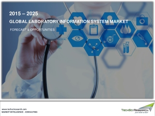 Laboratory Information System Market Size, Share, Growth & Forecast 2025