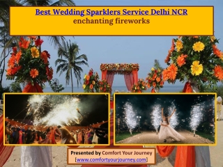 Best Fireworks Services Near Delhi | Sparklers at a Wedding