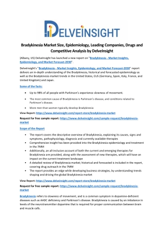 Bradykinesia Market Size, Epidemiology, Leading Companies, Drugs and Competitive Analysis by DelveInsight