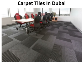 Carpet Tiles In Dubai
