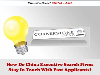 How Do China Executive Search Firms Stay In Touch With Past Applicants?