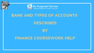 Bank And Types Of Accounts Described By Finance Coursework Help