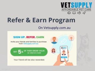 Refer & Earn Program - Vetsupply.com.au