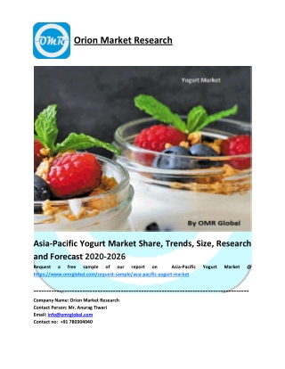 Asia-Pacific Yogurt Market Size, Industry Trends, Share and Forecast 2020-2026