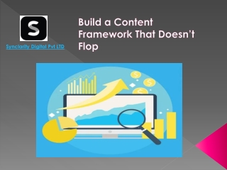 Build a Content Framework That Doesn’t Flop