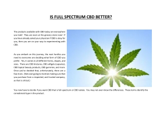 IS FULL SPECTRUM CBD BETTER?