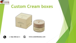 Free design of Custom Cream Boxes in Texas,USA