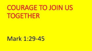 Sunday November 8, 2020 Sermon Slides based on Mark 1:29-45