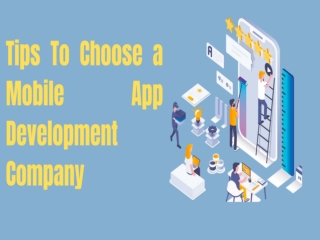 Tips To Choose a Mobile App Development Company