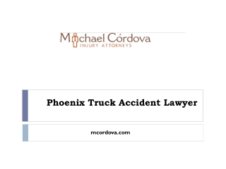 Phoenix Truck Accident Lawyer