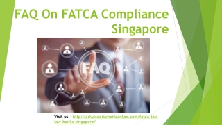FAQ on FATCA Compliance Singapore
