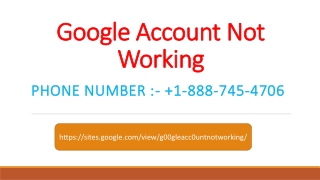 Google Account not Working  1-888-745-4706