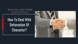 How to Deal with Defamation of Character?