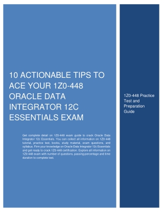 10 Actionable Tips to Ace Your 1Z0-448 Oracle Data Integrator 12c Essentials Exam