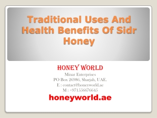 Traditional Uses And Health Benefits Of Sidr Honey