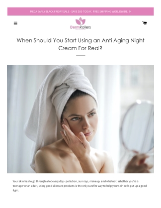 When Should You Start Using an Anti Aging Night Cream For Real?