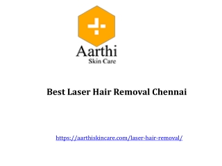 Best Laser Hair Removal Chennai