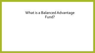 What is a Balanced Advantage Fund?