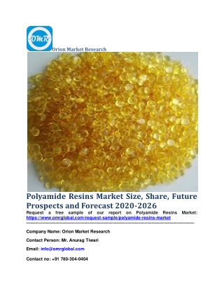 Polyamide Resins Market Size, Share, Future Prospects and Forecast 2020-2026