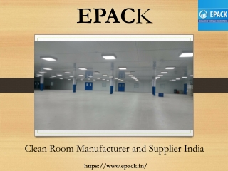 Clean Room Manufacturer in India - EPACK