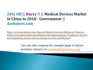 20% Off | Aarkstore.com || Medical Devices Market in China