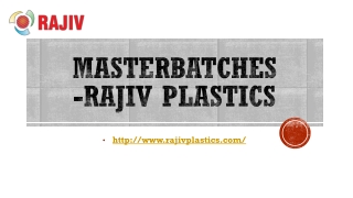 Masterbatches-Rajiv Plastics