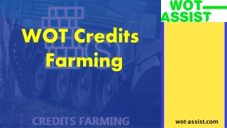 WOT Credits Farming