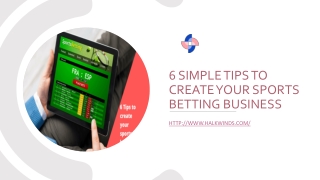 6 Simple Tips To Create Your Sports Betting Business