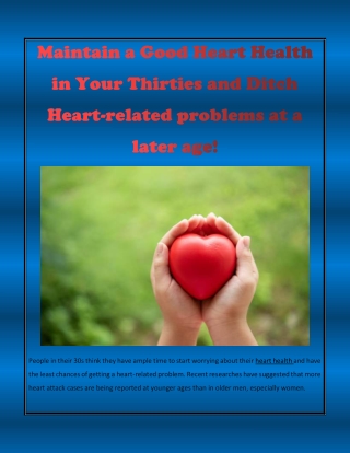Maintain a Good Heart Health in Your Thirties and Ditch Heart-related problems at a later age!