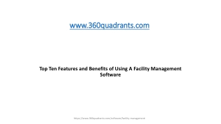 Top Ten Features and Benefits of Using A Facility Management Software