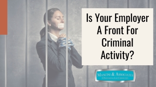 Is Your Employer A Front For Criminal Activity?