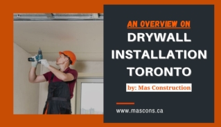 Drywall Installation Toronto - An Overview