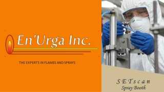 Enurga - The Experts in Flames and Sprays