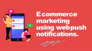 Boost Revenue with E-commerce Push Notifications