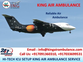 Choose ICU Air Ambulance in Ranchi and Guwahati by King